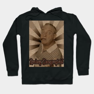 Rodney Dangerfield Classic Hoodie